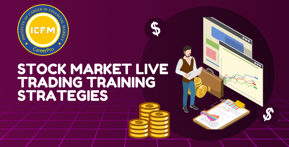 Stock Market Live Trading Training Strategies