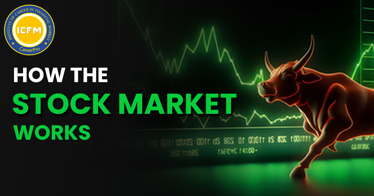 What is stock market and how stock market works?