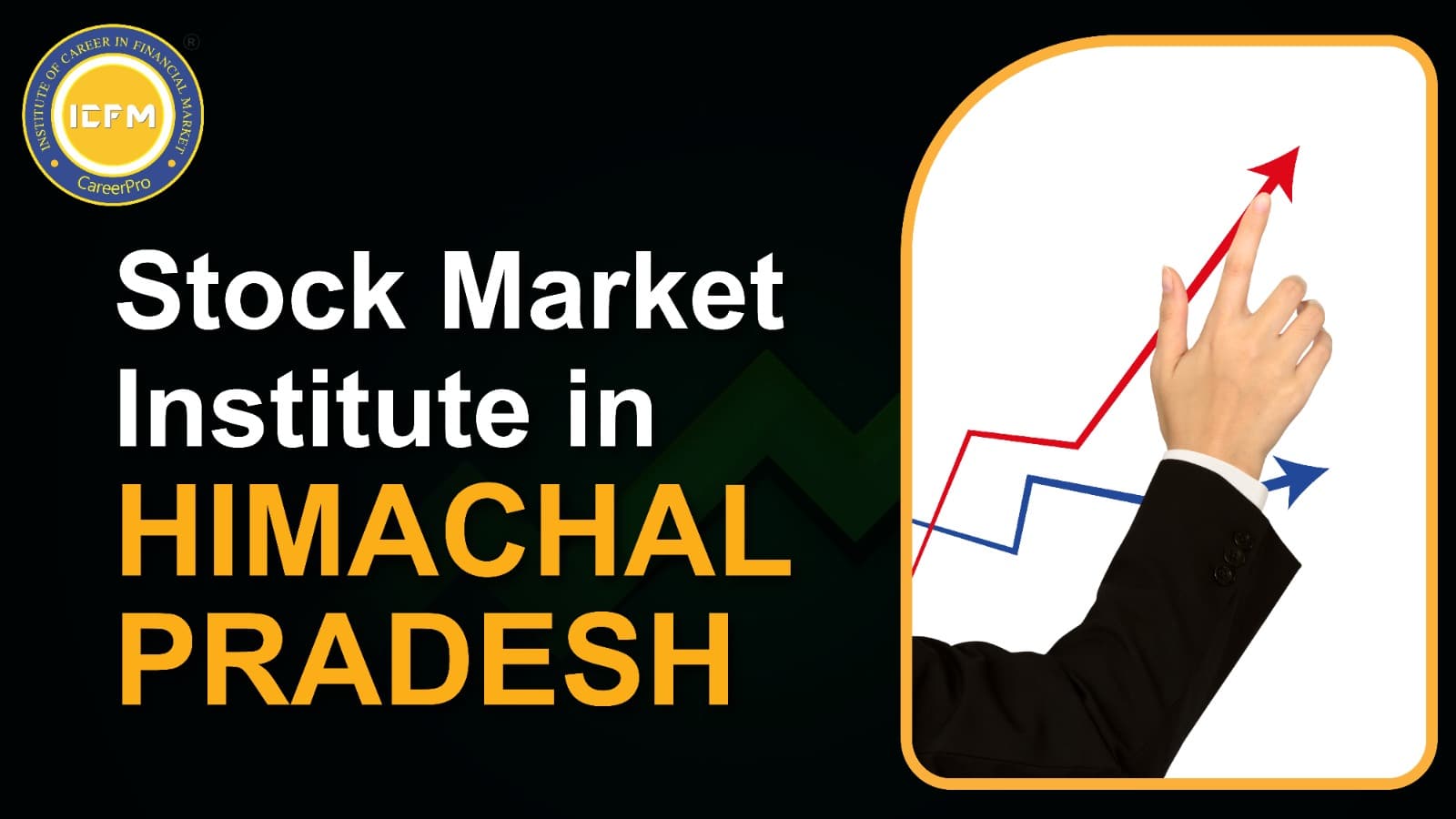 Stock Market Institute In Himachal Pradesh