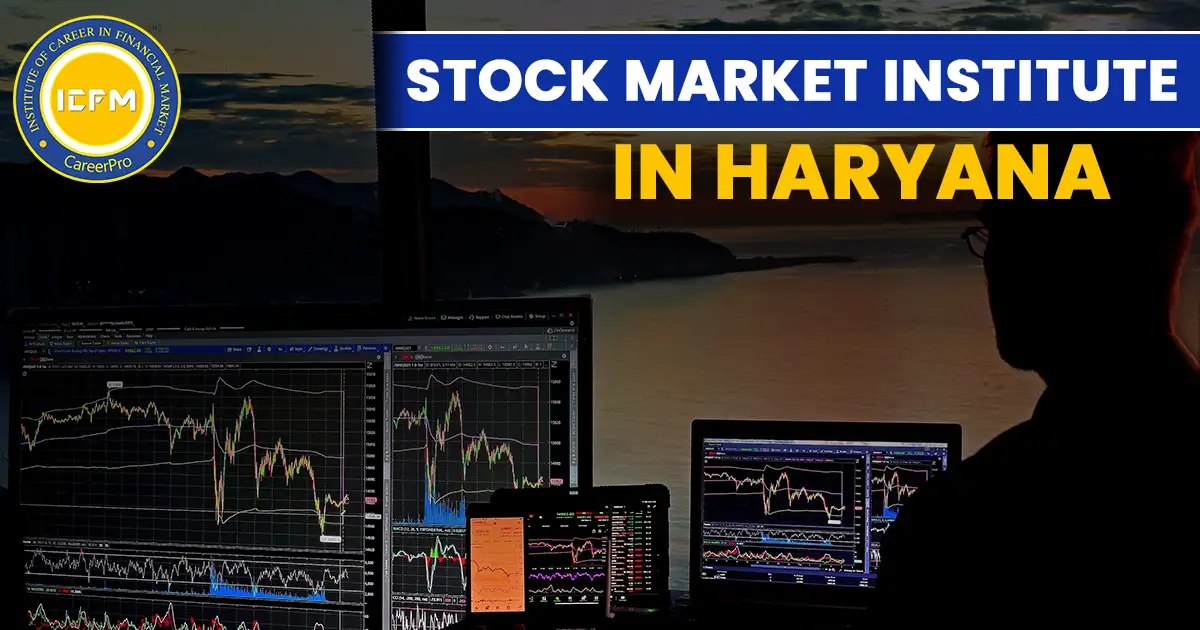 Stock Market Institute in Haryana