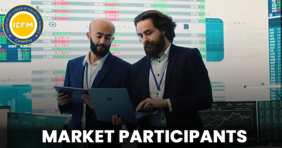 THE MARKET PARTICIPANTS list details.