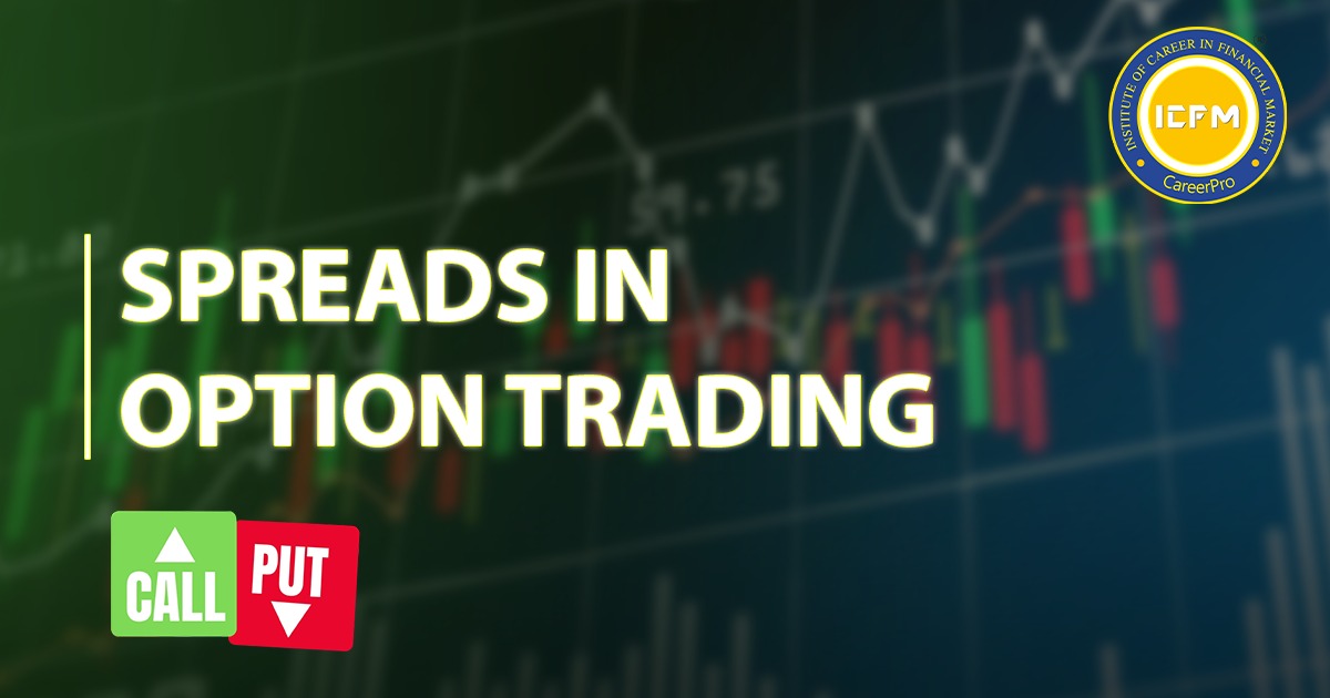 Option Selling, Option Strategy, Option Trading, Bull Call Spread, Bull Put Spread, Bear put spread, Bear call spread