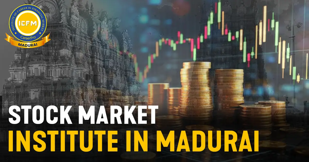 Stock Market Institute in Madurai