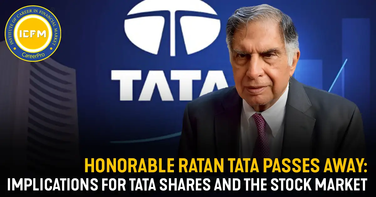 Honorable Ratan Tata's Passing: Implications for Tata Shares and the Stock Market NEWS