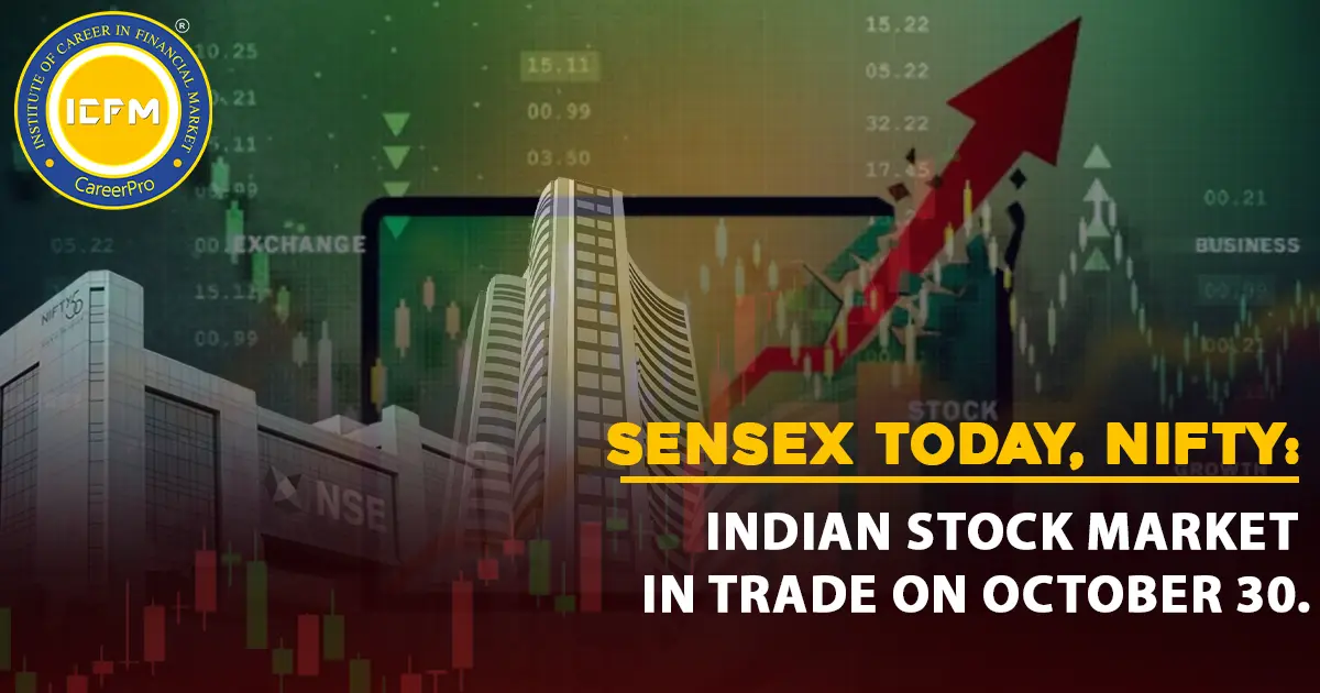 Nifty 50, Sensex today: What to expect from Indian stock market in trade on October 30 DETAILED NEWS