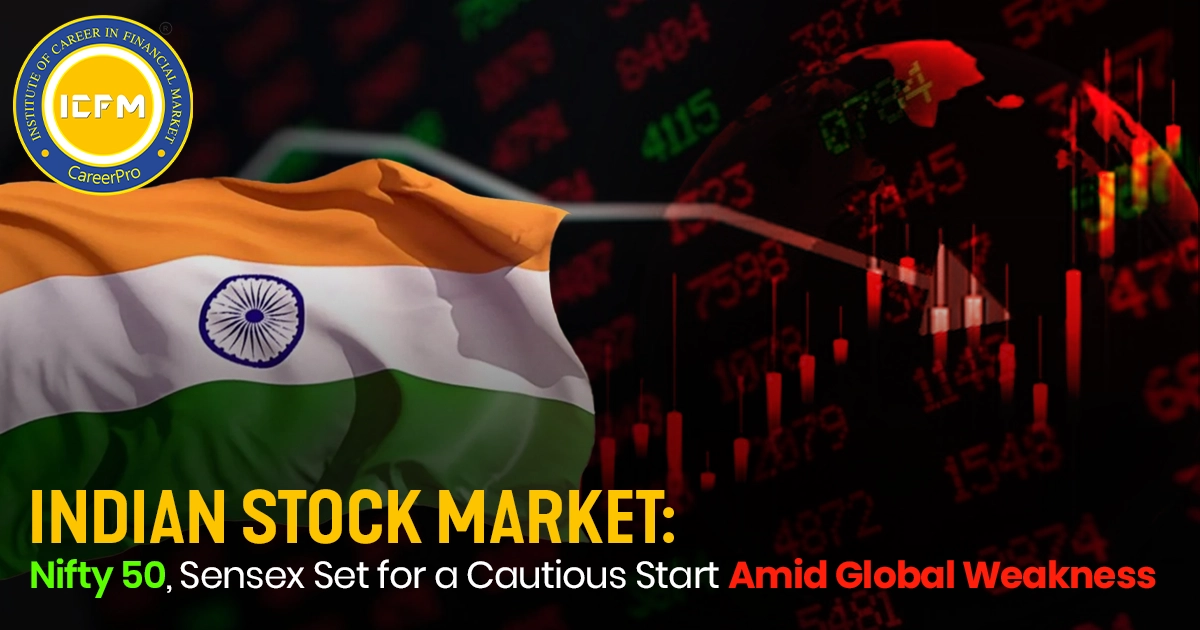 Indian Stock Market: Nifty 50, Sensex Set for a Cautious Start Amid Global Weakness DETAILED NEWS.