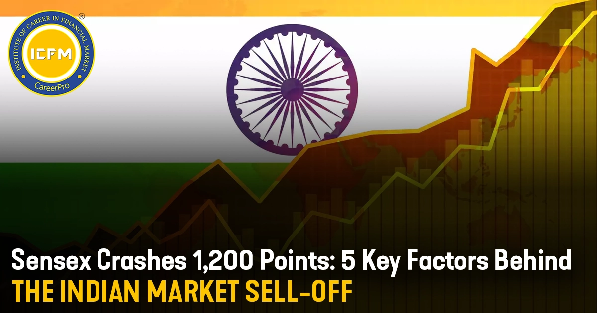 Sensex Crashes 1,200 Points: 5 Key Factors Behind the Indian Market Sell-Off stock market news.