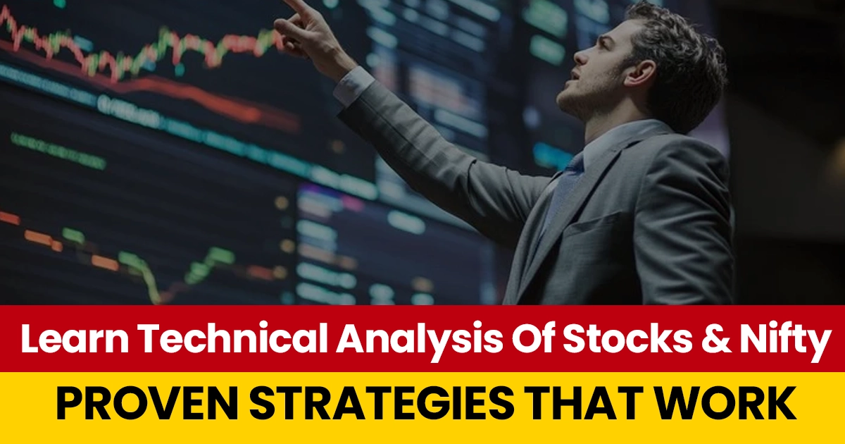 stock market course, technical analysis, technical analysis of the financial markets​, technical analysis books, technical analysis of stocks, nifty technical analysis