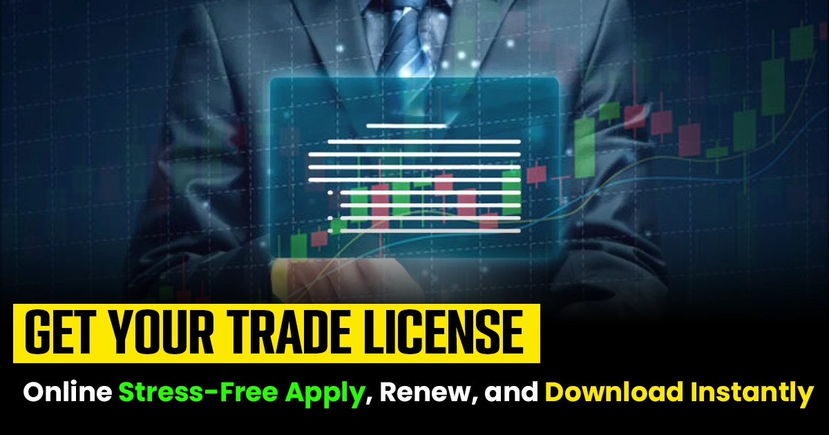 trade license, trade license renewal, trade license online​, trade license download,
