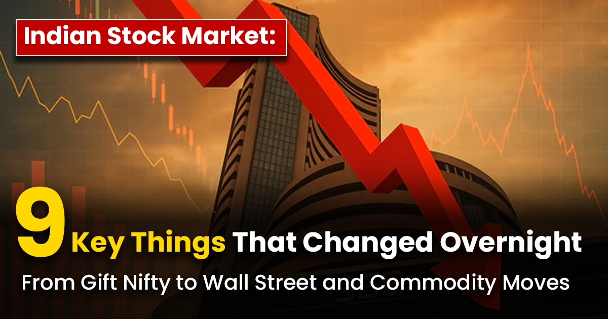 Indian stock market updates including Gift Nifty, global cues, and commodity trends.