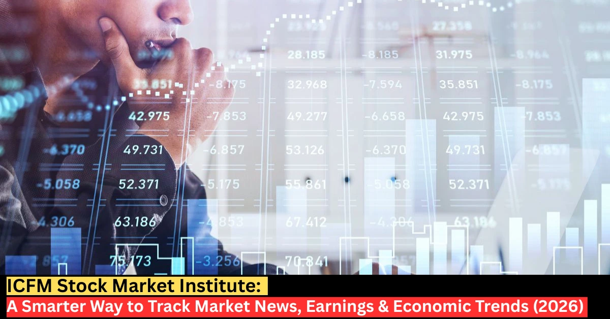 ICFM Stock Market Institute financial news aggregation platform showing market updates and trends