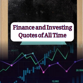 Finance and Investing Quotes of All Time