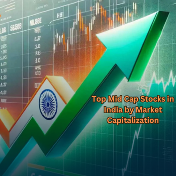 Top Mid Cap Stocks in India by Market Capitalization