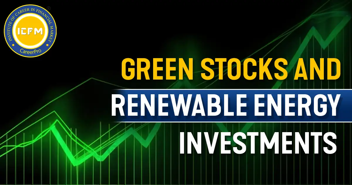 Green Stocks and Renewable Energy Investments