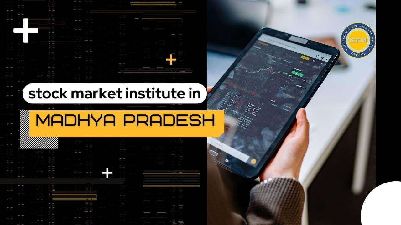 Stock market institute in Madhya Pradesh