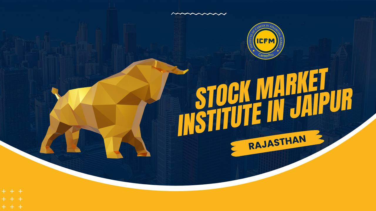 Stock market institute in Jaipur, Rajasthan