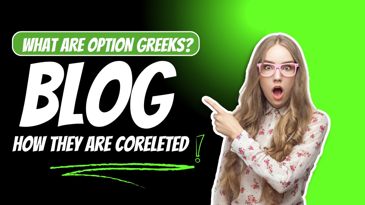 What is option greeks ?