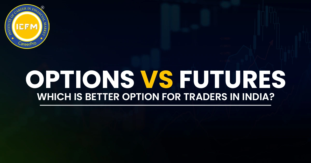 Options, Futures, Traders, Call Option, Put Option, Brokerage