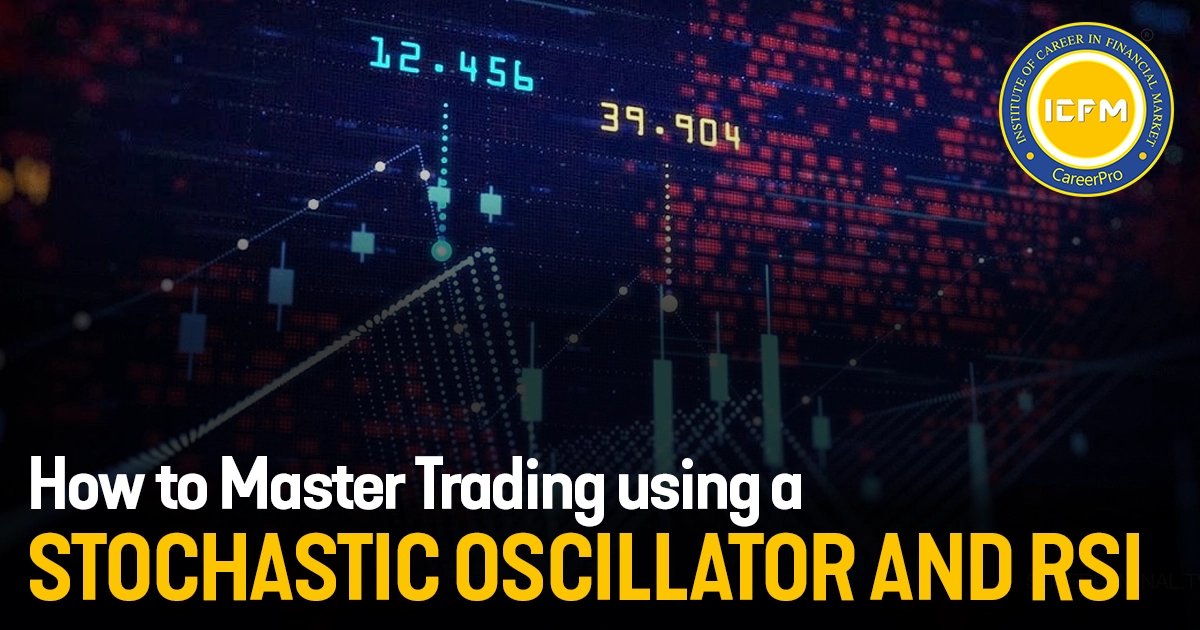 How to Master Trading using a Stochastic Oscillator and RSI detailed blog.