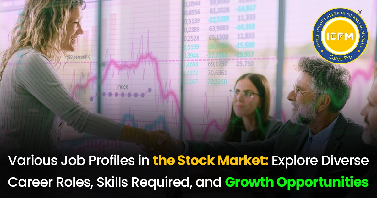 Various Job Profiles in the Stock Market