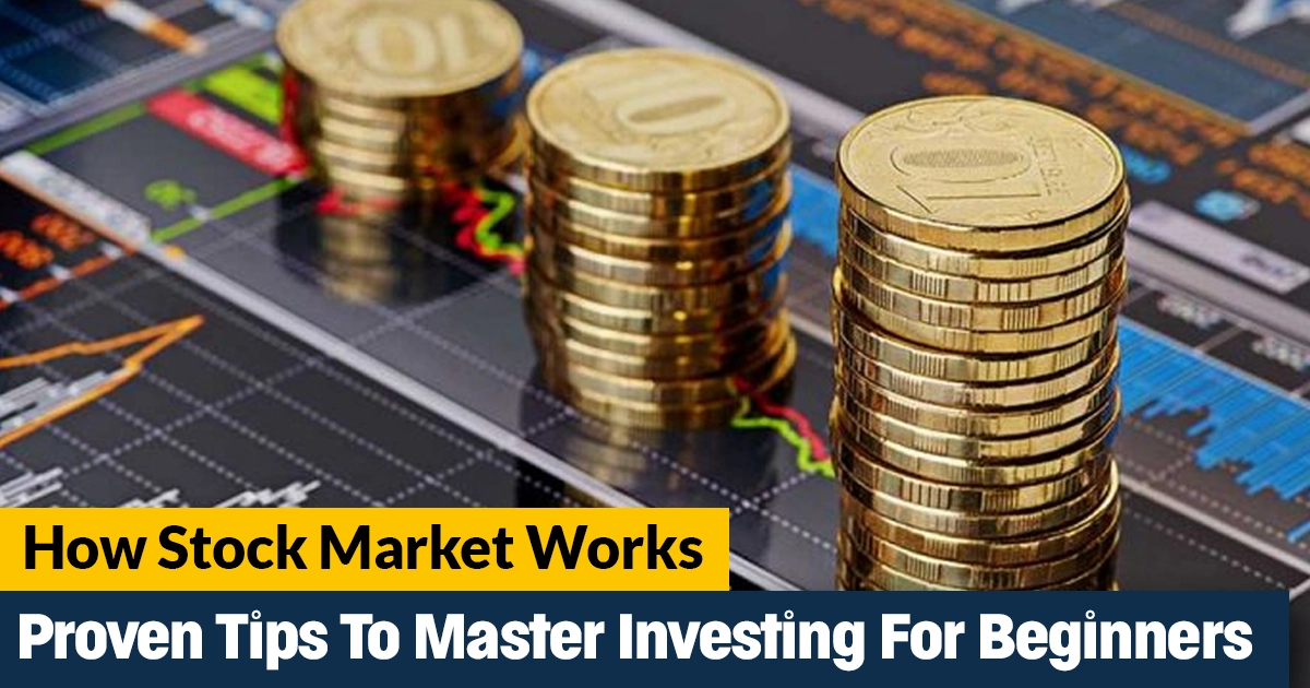 how stock market works, How stock market works in India, How does the stock market work for beginners